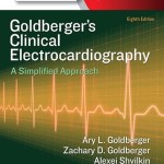 Clinical Electrocardiography: A Simplified Approach, 8th Edition Expert Consult: Online and Print