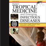 Hunter’s Tropical Medicine and Emerging Infectious Disease, 9th Edition Expert Consult – Online and Print