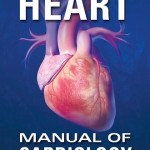 Hurst’s the Heart Manual of Cardiology, 13th Edition