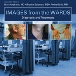 Images from the Wards: Diagnosis and Treatment