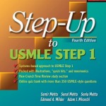 Step-up to USMLE Step 1: A High-Yield, Systems-Based Review for the USMLE Step 1, 4th Edition