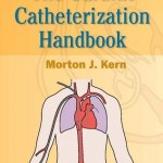 Cardiac Catheterization Handbook, 5th Edition Expert Consult – Online and Print