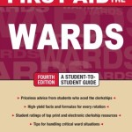 First Aid for the® Wards, 4th Edition