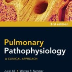 Pulmonary Pathophysiology: A Clinical Approach, 3rd Edition