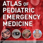 Atlas of Pediatric Emergency Medicine, 2nd Edition