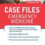 Case Files Emergency Medicine, 3rd Edition