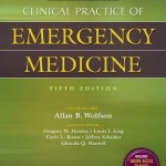 Harwood-Nuss’ Clinical Practice of Emergency Medicine, 5th Edition