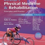DeLisa’s Physical Medicine and Rehabilitation: Principles and Practice, Two Volume Set, 5th Edition Retail PDF