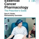 Essential Cancer Pharmacology: The Prescriber’s Guide