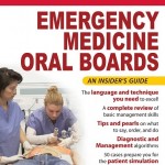 First Aid for the Emergency Medicine Oral Boards