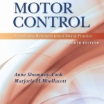Motor Control: Translating Research into Clinical Practice, 4th Edition