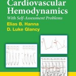 Practical Cardiovascular Hemodynamics: With Self-Assessment Problems