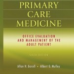 Primary Care Medicine: Office Evaluation and Management of the Adult Patient, 6th Edition