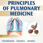 Principles of Pulmonary Medicine, 6th Edition Expert Consult – Online and Print