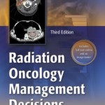 Radiation Oncology: Management Decisions, 3rd Edition