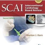 SCAI Interventional Cardiology Board Review, 2nd Edition