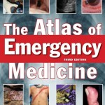 The Atlas of Emergency Medicine, 3rd Edition