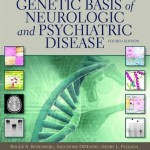 The Molecular and Genetic Basis of Neurologic and Psychiatric Disease, 4th Edition