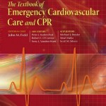 The Textbook of Emergency Cardiovascular Care and CPR