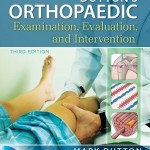 Dutton’s Orthopaedic Examination Evaluation and Intervention, 3rd Edition