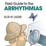 Field Guide to the Arrhythmias