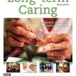 Long-Term Caring: Residential, Home and Community Aged Care, 2nd Edition