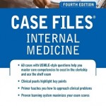 Case Files Internal Medicine, 4th Edition