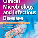 Clinical Microbiology and Infectious Diseases: An Illustrated Colour Text, 2nd Edition 