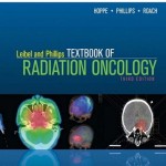 Leibel and Phillips Textbook of Radiation Oncology, 3rd Edition Expert Consult – Online and Print