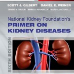 National Kidney Foundation Primer on Kidney Diseases, 6th Edition Expert Consult – Online and Print