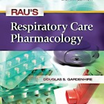 Rau’s Respiratory Care Pharmacology, 8th Edition
