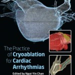 The Practice of Catheter Cryoablation for Cardiac Arrhythmias