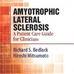 Amyotrophic Lateral Sclerosis: A Patient Care Guide for Clinicians
