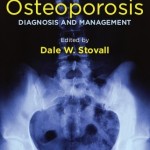 Osteoporosis: Diagnosis and Management
