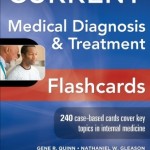 CURRENT Medical Diagnosis and Treatment Flashcards