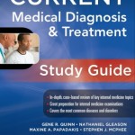 CURRENT Medical Diagnosis and Treatment Study Guide