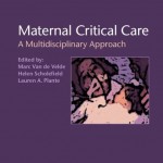Maternal Critical Care: A Multidisciplinary Approach