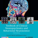 Textbook of Clinical Neuropsychiatry and Behavioral Neuroscience, 3rd Edition