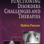 Cardiac Functioning, Disorders, Challenges and Therapies