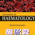 Essentials of Haematology, 2nd Edition