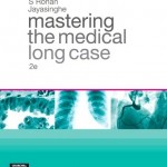 Mastering the Medical Long Case, 2nd Edition