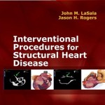 Interventional Procedures for Adult Structural Heart Disease Expert Consult – Online and Print