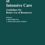 Management of Intensive Care: Guidelines for Better Use of Resources