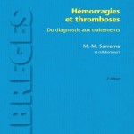Hémorragies et thromboses 2ème édition