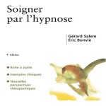 Soigner par l’hypnose 4ème édition