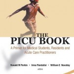 The PICU Book: A Primer for Medical Students, Residents and Acute Care Practitioners