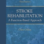 Stroke Rehabilitation: A Function-Based Approach, 3e