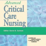 AACN Advanced Critical Care Nursing, 1e