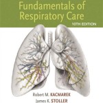 Egan’s Fundamentals of Respiratory Care, 10th Edition