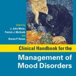 Clinical Handbook for the Management of Mood Disorders